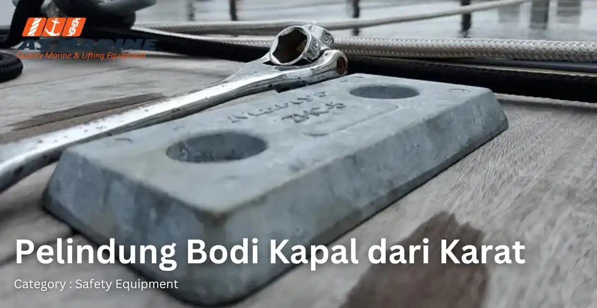 pelindung-bodi-kapal-dari-karat